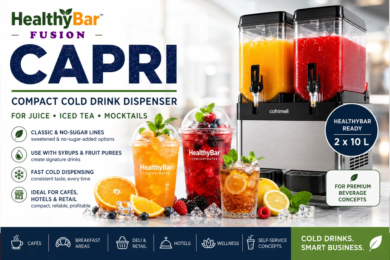 HealthyBar FUSION cold drink dispensing concept with Cofrimell Capri for juices, iced teas, mocktails and signature beverages